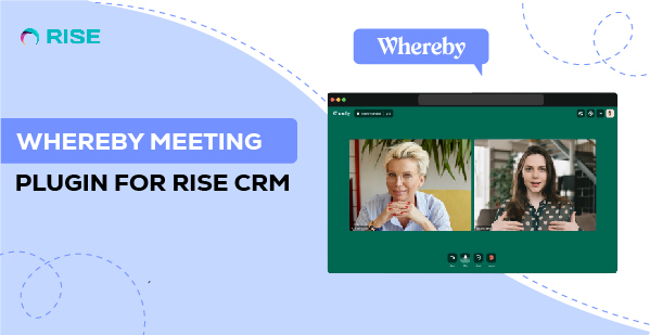 Whereby Meeting Plugin for RISE CRM