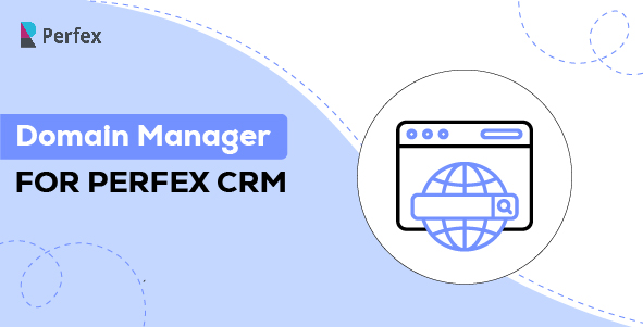 Domain Manager for Perfex CRM – Manage and Track Your Domains Efficiently
